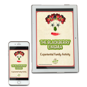 The Blackberry Enigma – Experiential Family Activity (Digital Format)